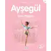 Ayşegül Serisi 32 - Bale Yapıyor
