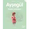 Ayşegül Serisi 42 - Kuşları Keşfediyor