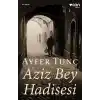 Aziz Bey Hadisesi