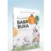 Baba Buka - Bilge Kutad Anlatıyor 2