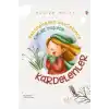 Babaannemin Bahçesinde Kimler Yaşıyor Kardelenler