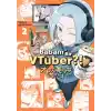 Babam Bir VTuber?! 2