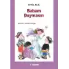 Babam Duymasın