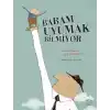 Babam Uyumak Bilmiyor