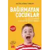 Bağırmayan Çocuklar