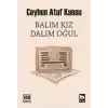 Balım Kız Dalım Oğul