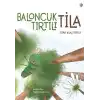 Baloncuk Tırtılı Tila