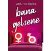 Bana Gelsene