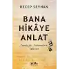Bana Hikaye Anlat(ma)