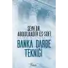 Banka Darbe Tekniği