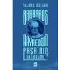 Barbaros Hayreddin Paşanın Hatıraları