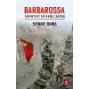 Barbarossa Tarihteki En Kanlı Savaş