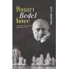 Başarı Bedel İster