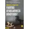 Başarı ve Mutluluk İçin Fabrika Ayarlarımıza Dönüyoruz