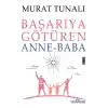 Başarıya Götüren Anne Baba