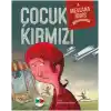 Başka Çocuklar - Çocuk Kırmızı