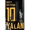 Batı’yı Batı Yapan 10 Yalan