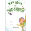 Bay Mon ve Tuhaf Komşular