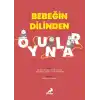 Bebeğin Dilinden Oyunlar