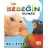 Bebeğin Dünyası Evcil Hayvanlar