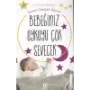 Bebeğiniz Uykuyu Çok Sevecek