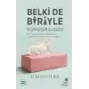 Belki de Biriyle Konuşmalısın