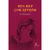 Ben Hep Çok Sevdim