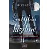Ben İyi Bir Kızdım