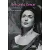 Ben Leyla Gencer – La Diva Turca (Küçük Boy)