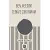 Ben Nefsimi Temize Çıkarmam