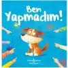 Ben Yapmadım!