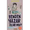 Benden Yazar Olur Mu?