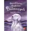Beneklerini Kaybeden Dalmaçyalı