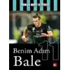 Benim Adım; Bale