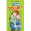 Benim Adım Neden Vecihi?