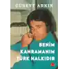 Benim Kahramanım Türk Halkıdır