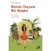 Benim Teyzem Bir Başka