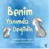 Benim Yanımda Değildin