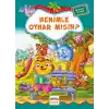 Benimle Oynar mısın? 4 -Sorumluluk Uyarma