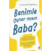 Benimle Oynar mısın Baba?