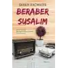 Beraber Susalım