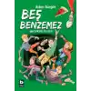 Beş Benzemez - Yer Çekimi Hırsızı