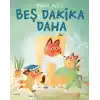 Beş Dakika Daha