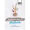 Beslenme Diyet ve Hastalık