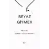 Beyaz Giymek