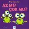 Bilgi Canavarı / Az mı Çok mu?