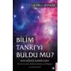 Bilim Tanrı’yı Buldu mu?
