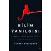 Bilim Yanılgısı