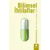 Bilimsel İhtilaflar