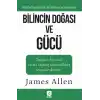 Bilincin Doğası ve Gücü